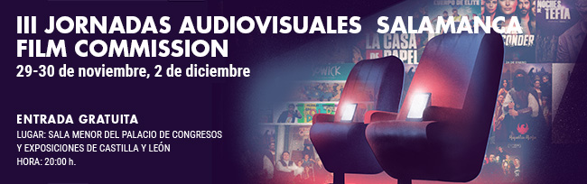 III Jornadas Audiovisuales Salamanca Film Commission