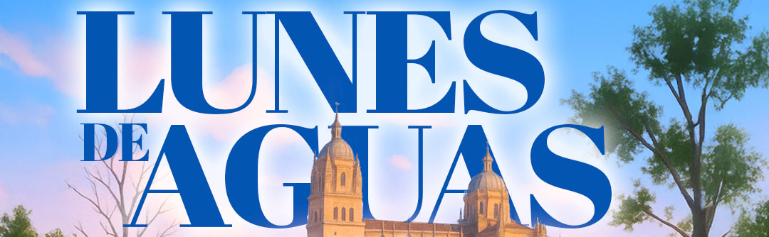 Lunes de Aguas 2025